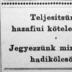 Megszaporodtak a hadikölcsön jegyzésére buzdító hirdetések. 